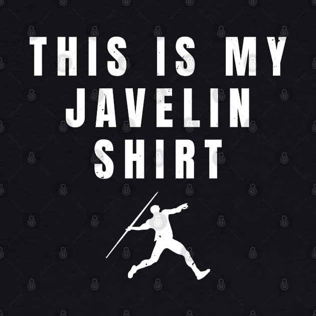 Mens This Is My Javelin Shirt Athlete Gift by atomguy